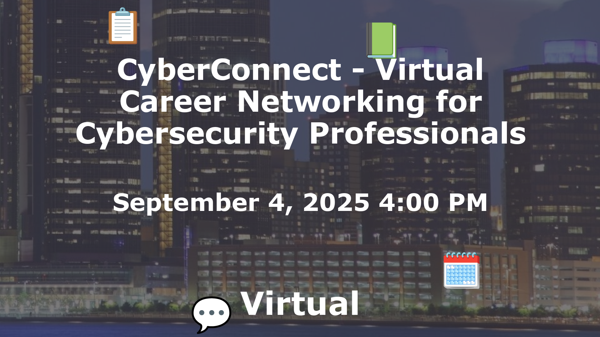 CyberConnect - Virtual Career Networking for Cybersecurity Professionals event image